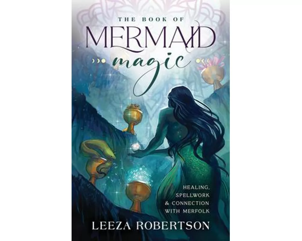 The Book of Mermaid Magic