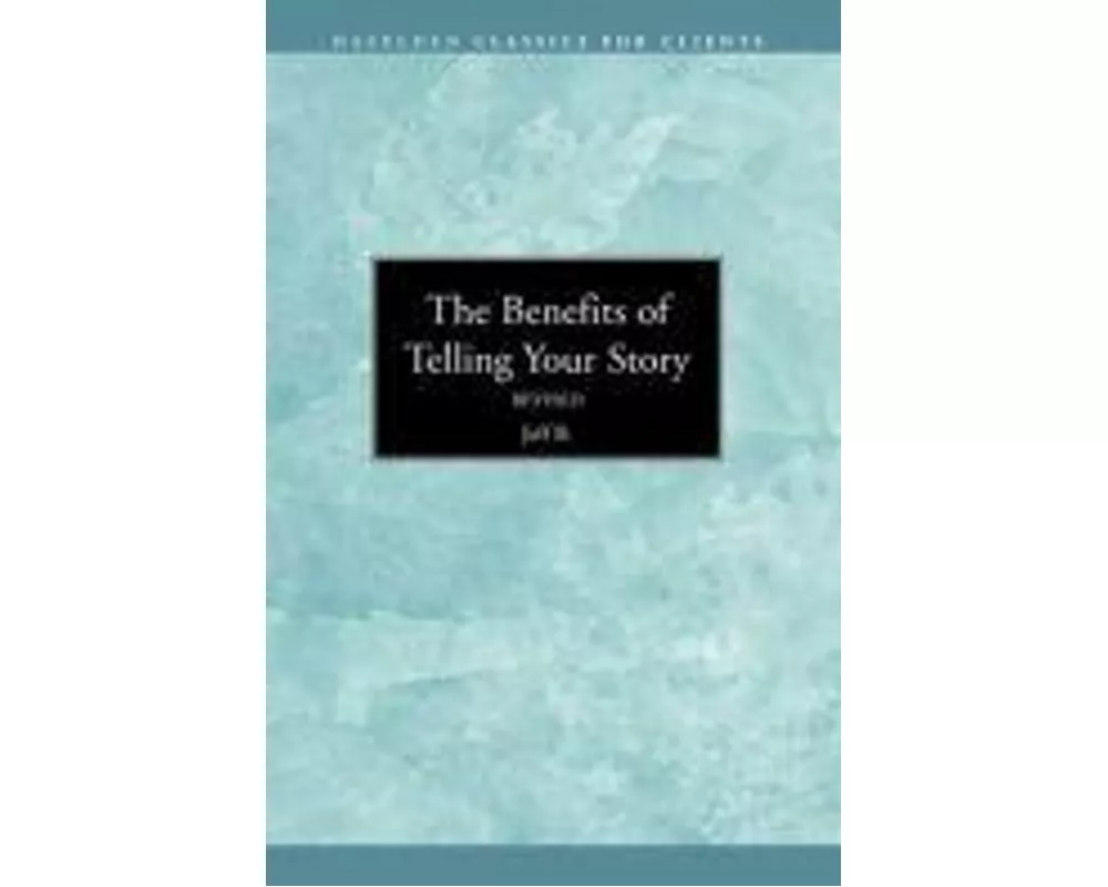 The Benefits of Telling Your Story