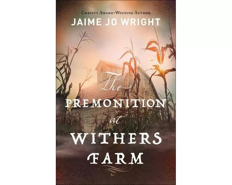 The Premonition at Withers Farm