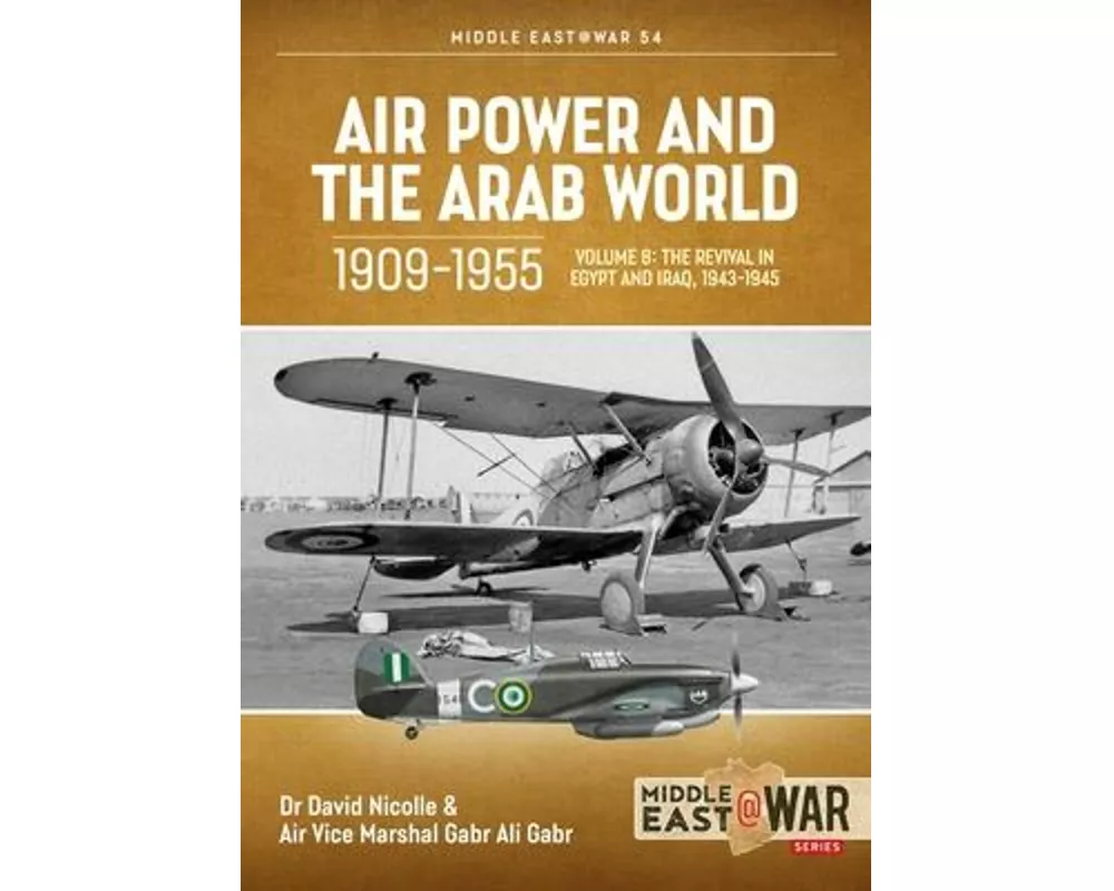 Air Power and the Arab World 1909-1955
