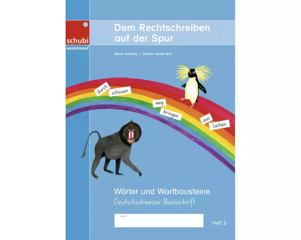 Dem Rechtschreiben auf der Spur. Dem Rechtschreiben auf der Spur