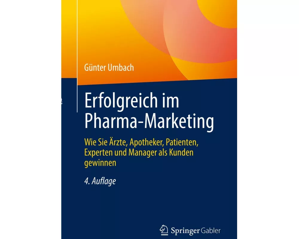 Erfolgreich im Pharma-Marketing