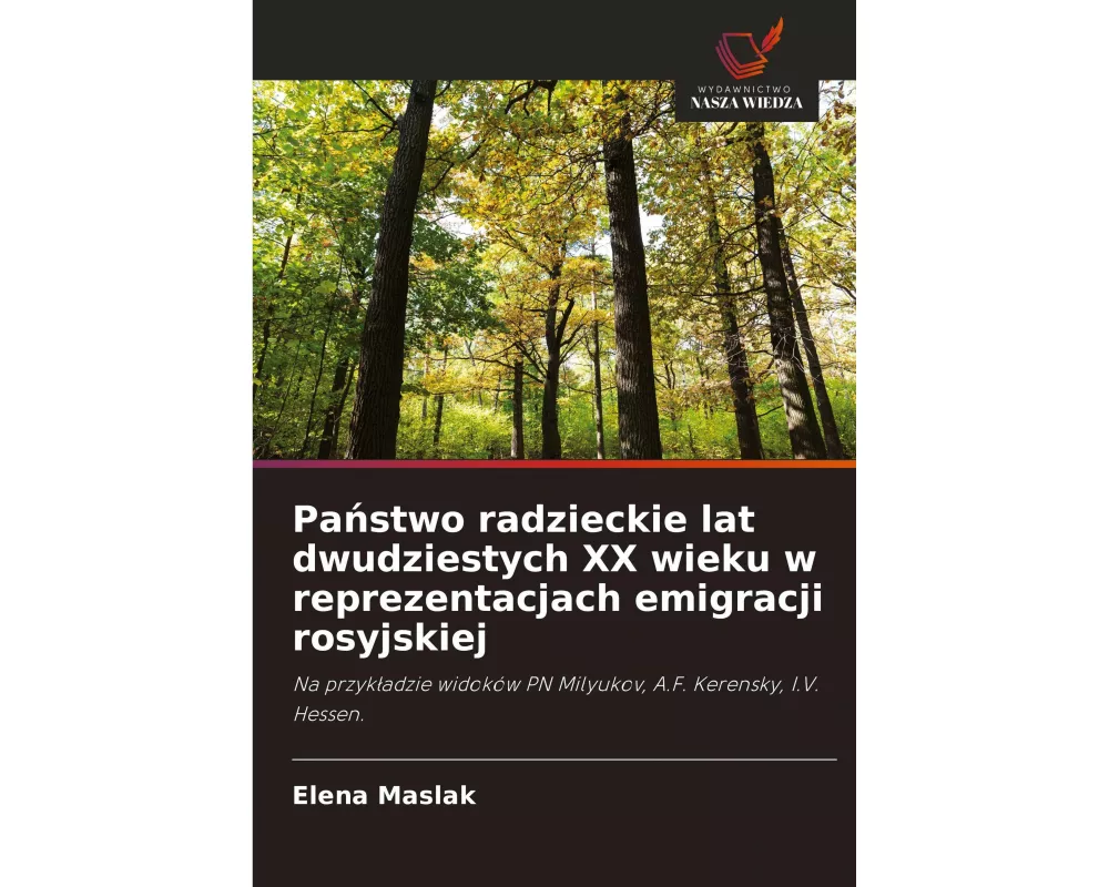 Pa¿stwo radzieckie lat dwudziestych XX wieku w reprezentacjach emigracji rosyjskiej