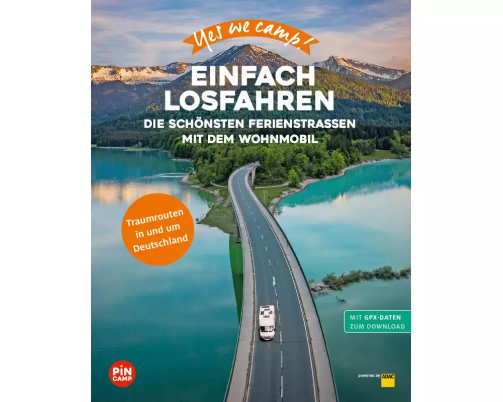 Yes we camp! Einfach losfahren