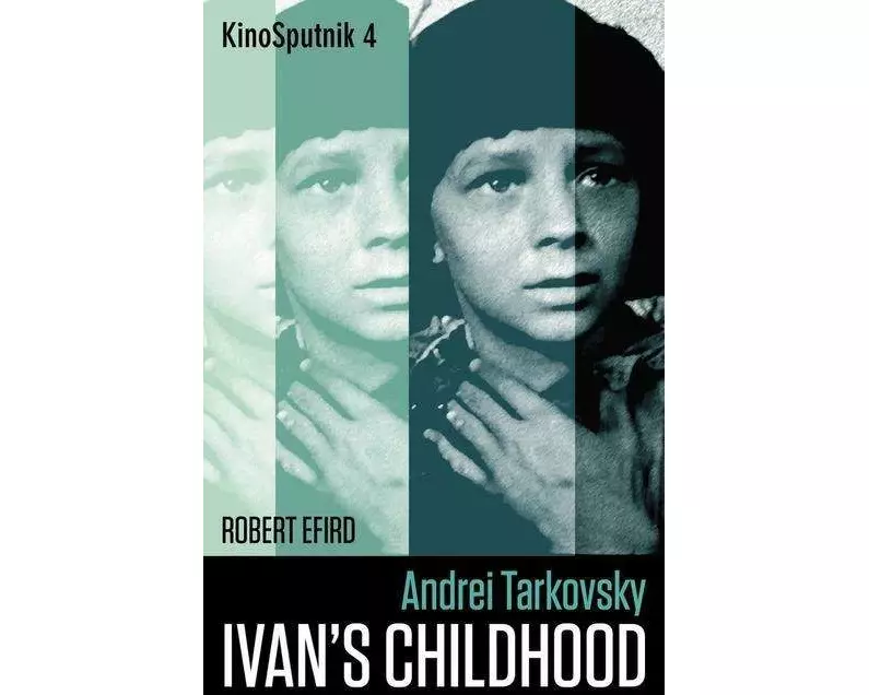 Andrei Tarkovsky: 'Ivan's Childhood'