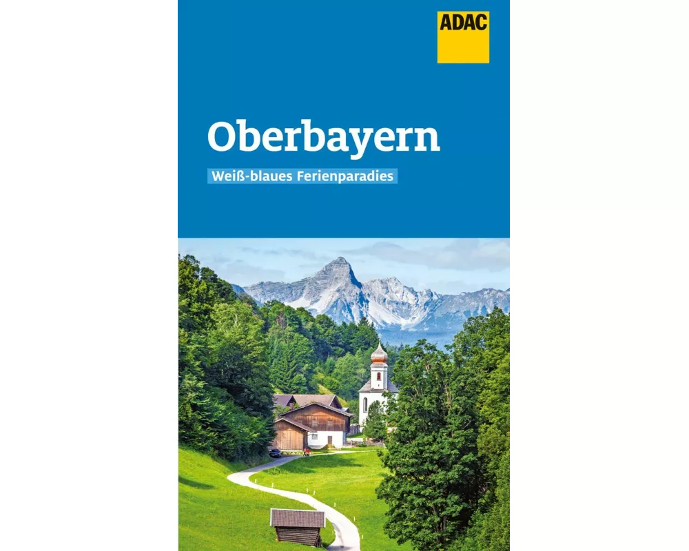 ADAC Reiseführer Oberbayern