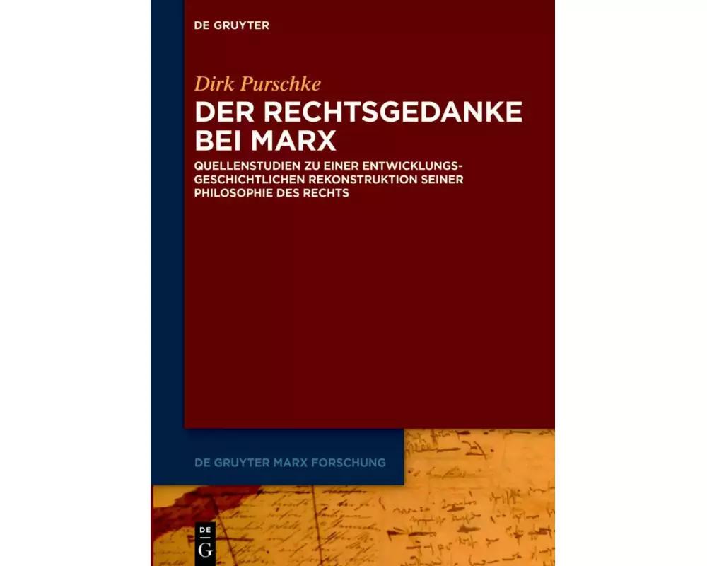 Der Rechtsgedanke bei Marx