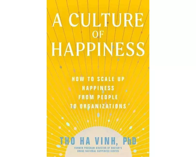 A Culture of Happiness