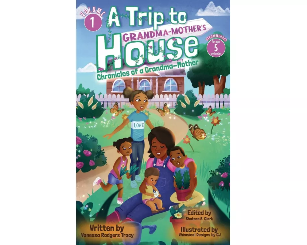 A Trip to Grandma-Mother's House