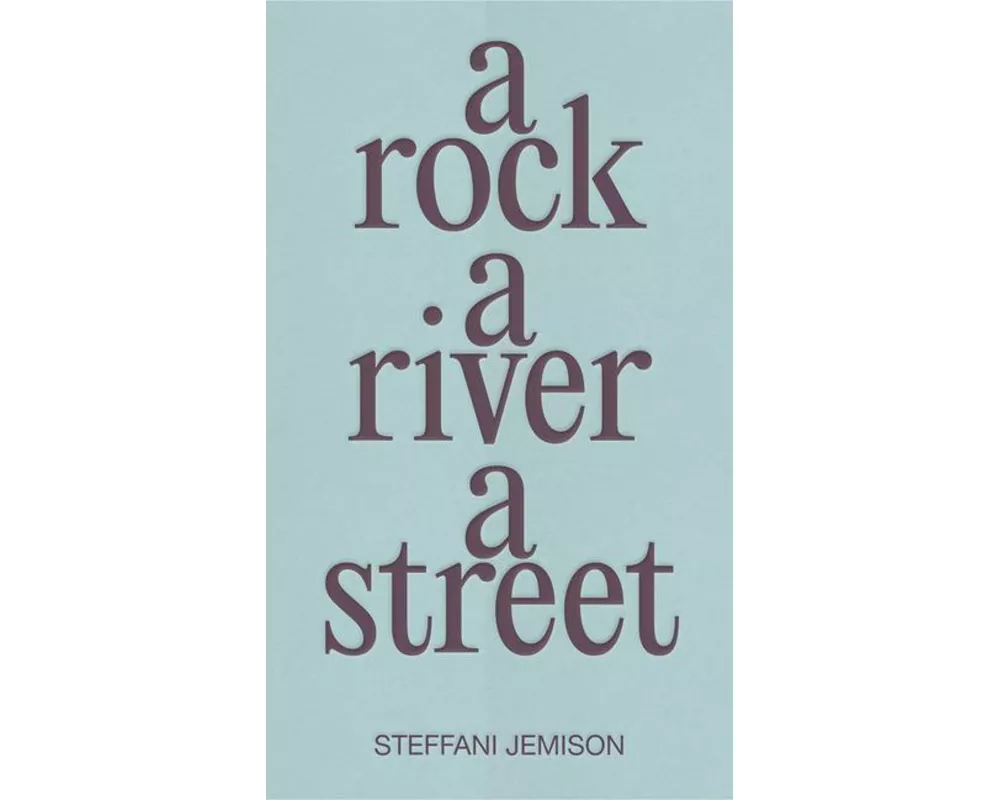 A Rock, a River, a Street
