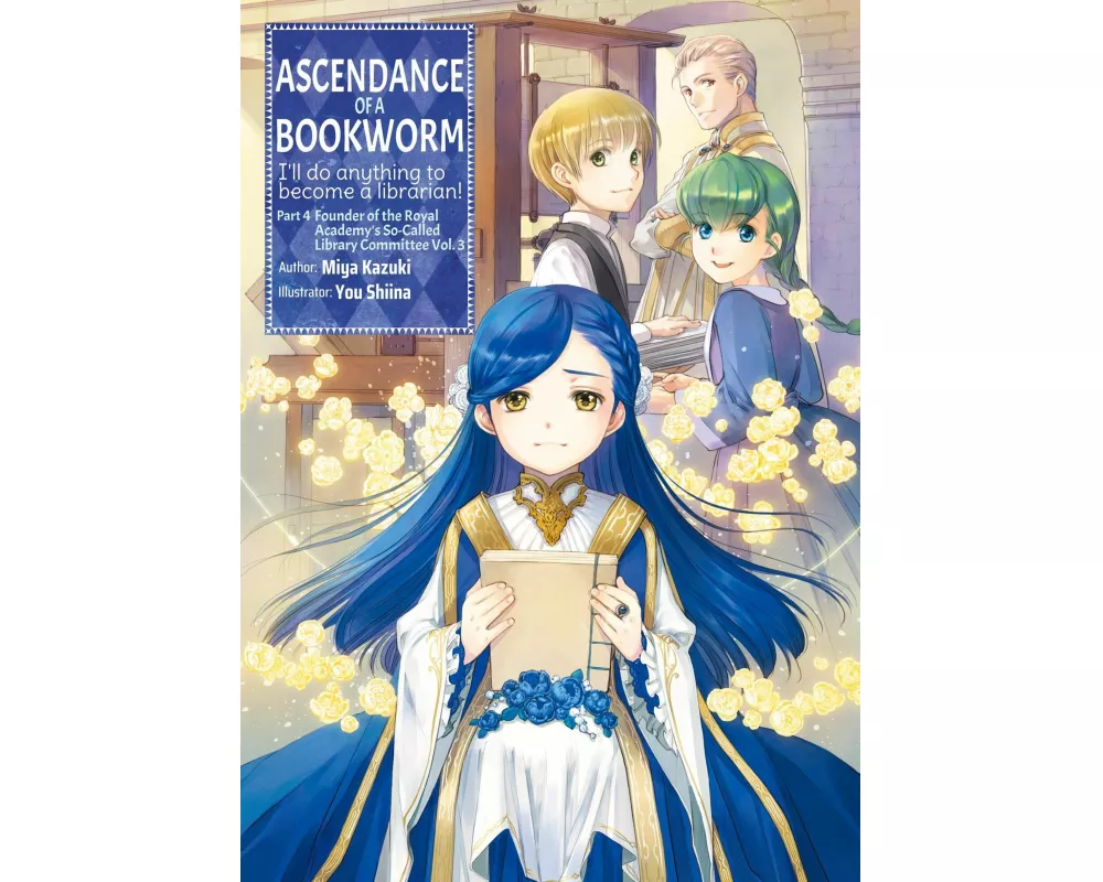 Ascendance of a Bookworm: Part 4 Volume 3 (Light Novel)