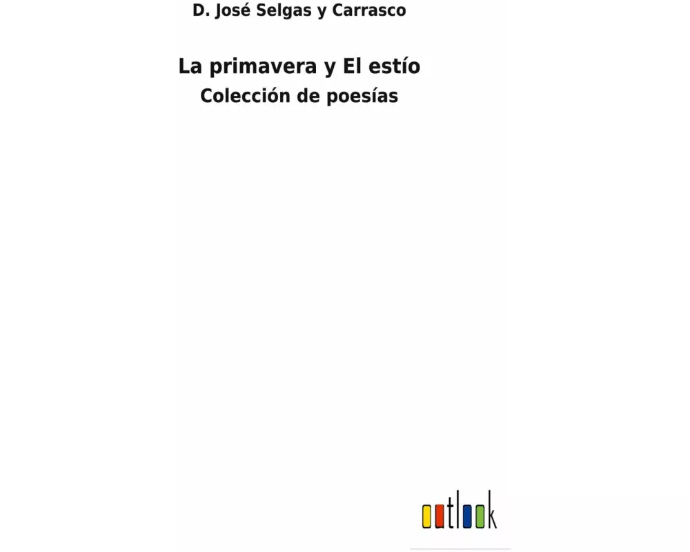 La primavera y El estío