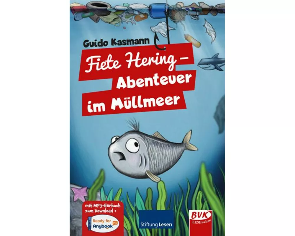 Fiete Hering - Abenteuer im Müllmeer