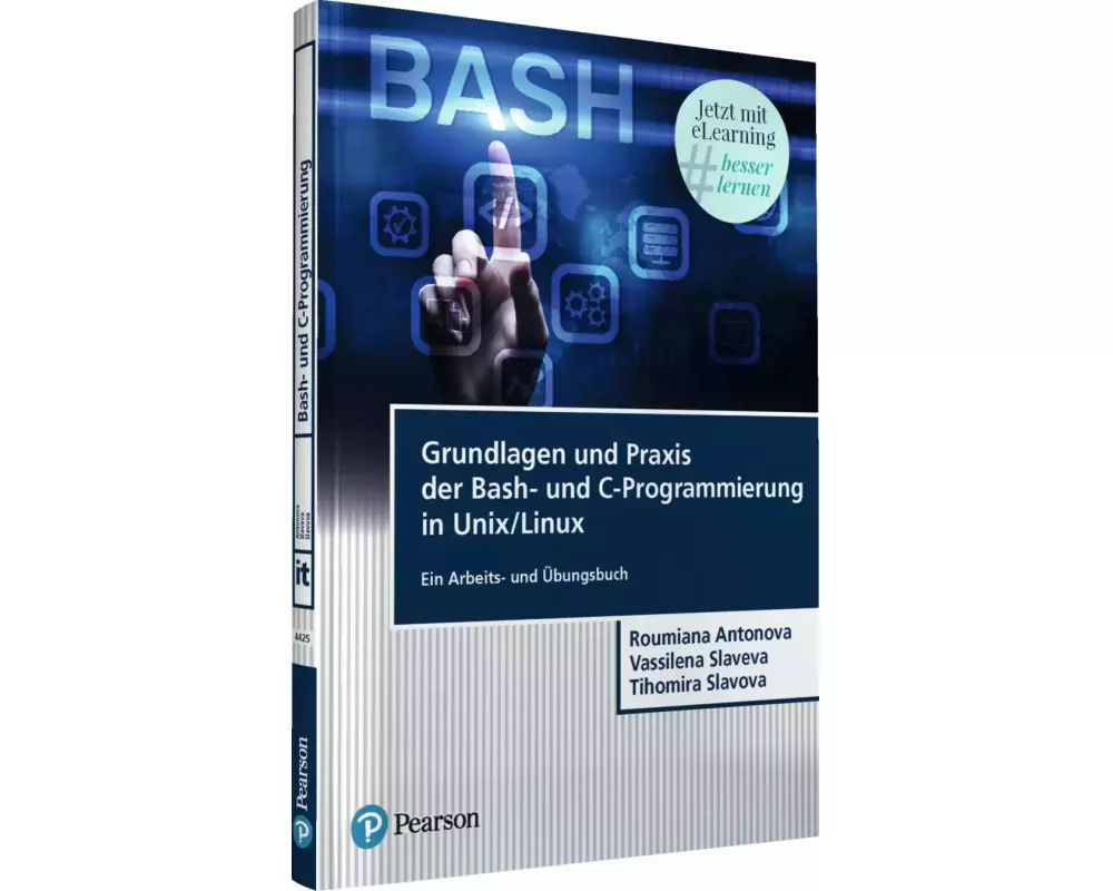Grundlagen und Praxis der Bash-und C-Programmierung in Unix/Linux