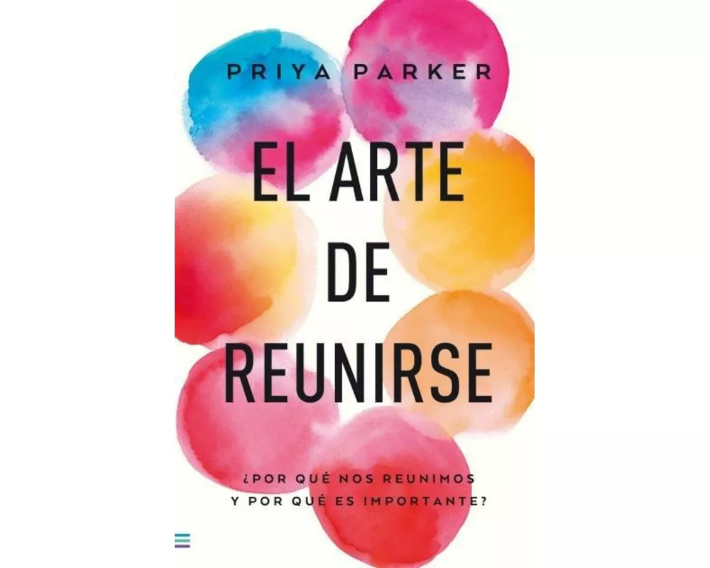 Arte de Reunirse, El