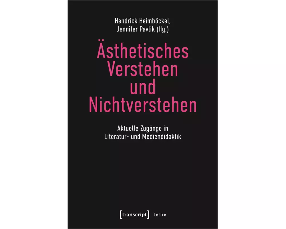 Ästhetisches Verstehen und Nichtverstehen