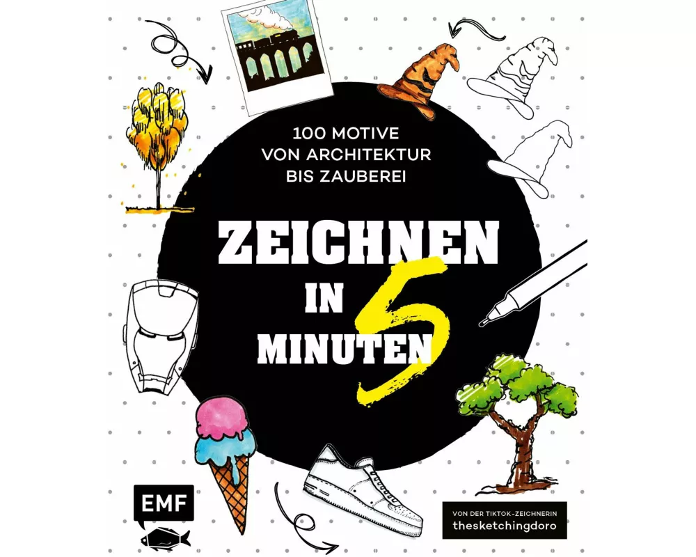 Zeichnen in 5 Minuten – 100 Motive von Architektur bis Zauberei