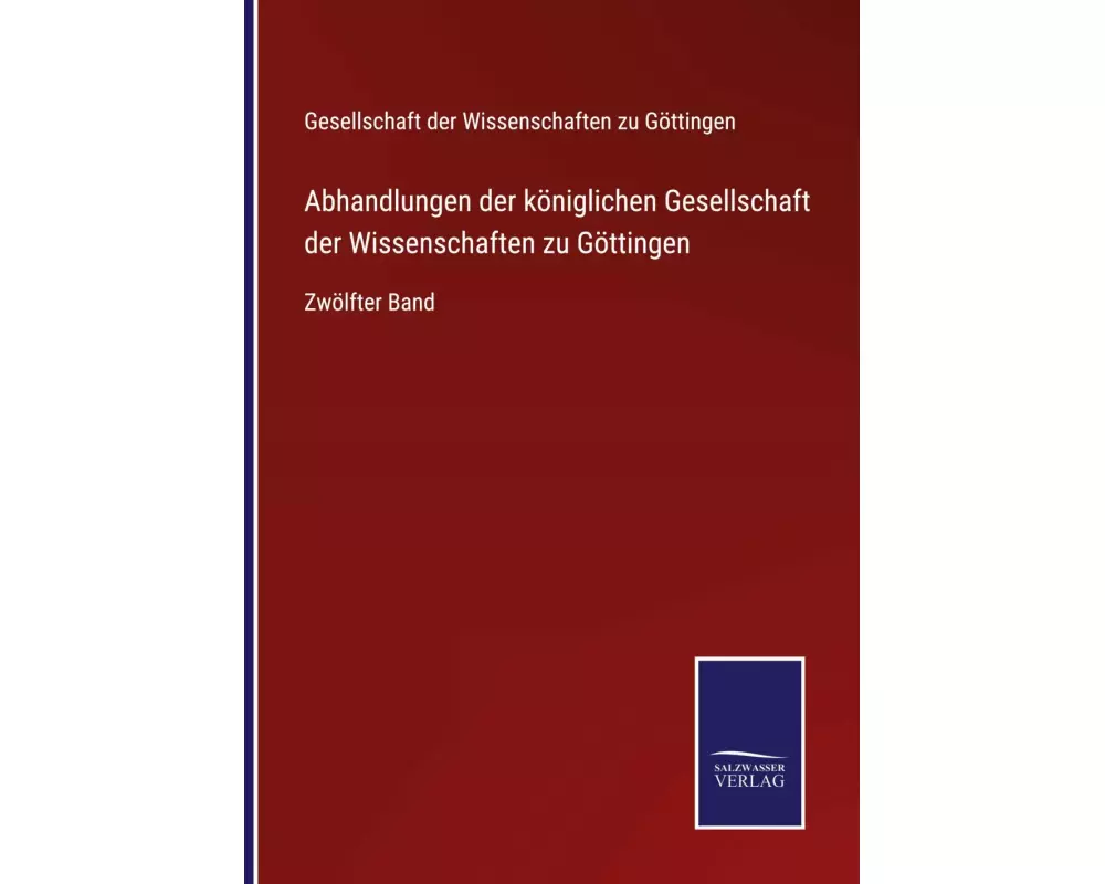 Abhandlungen der königlichen Gesellschaft der Wissenschaften zu Göttingen