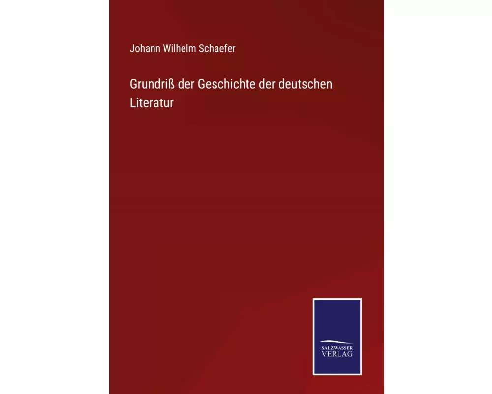 Grundriß der Geschichte der deutschen Literatur