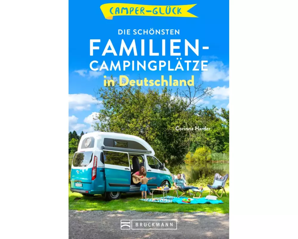 Camperglück Die schönsten Familien-Campingplätze in Deutschland