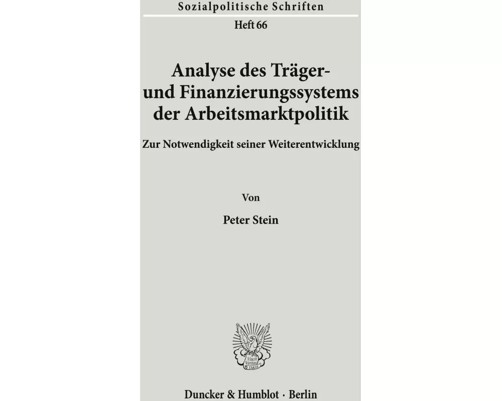 Analyse des Träger- und Finanzierungssystems der Arbeitsmarktpolitik