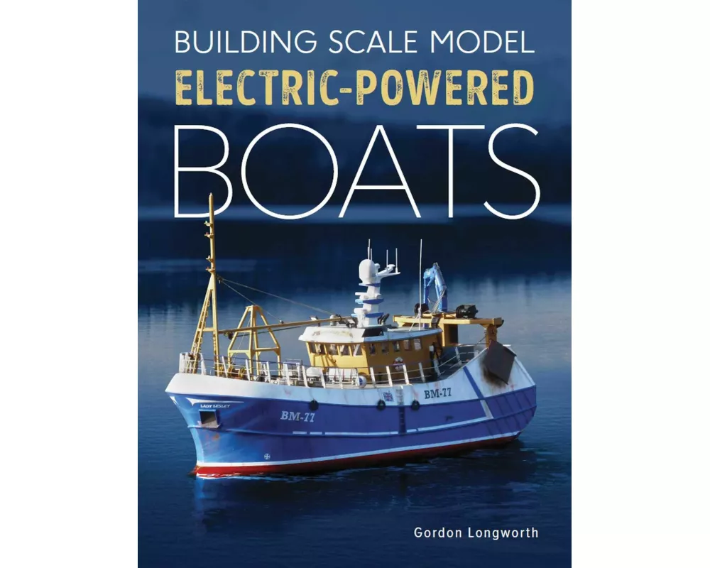 Building Scale Model Electric-Powered Boats
