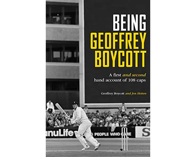 Being Geoffrey Boycott