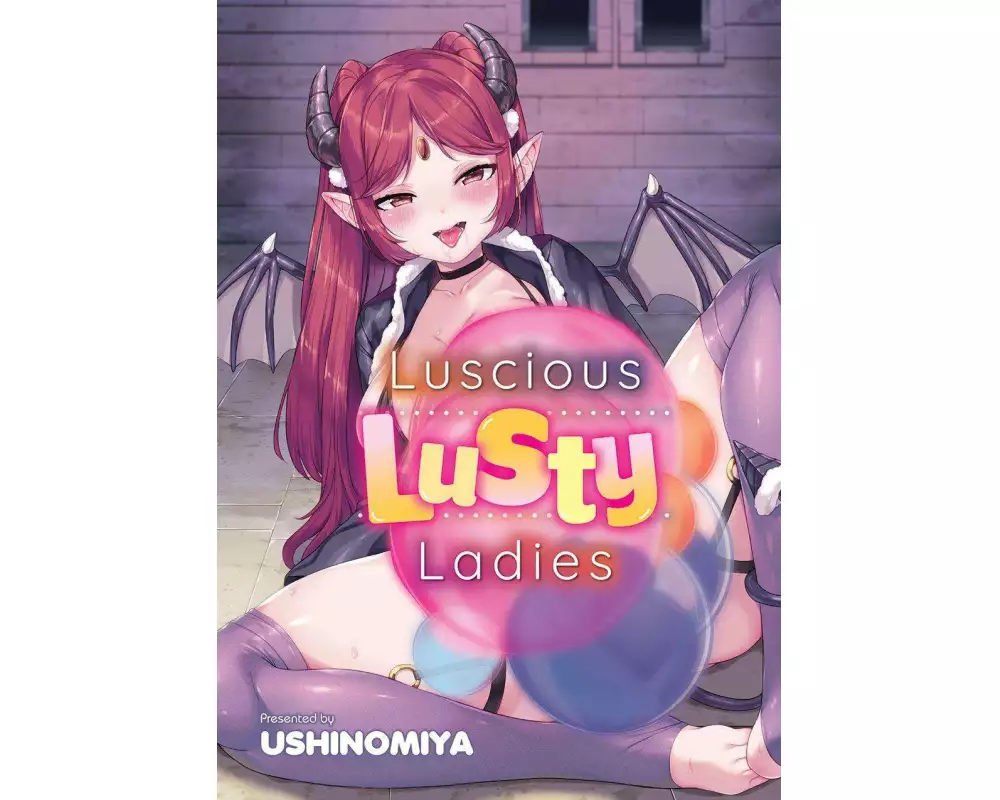 Luscious Lusty Ladies
