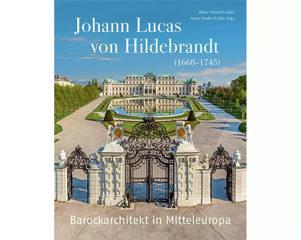 Johann Lucas von Hildebrandt (1668-1745)