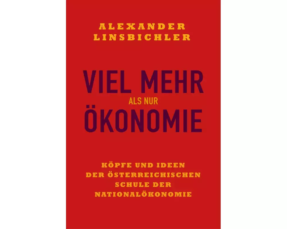 Viel mehr als nur Ökonomie
