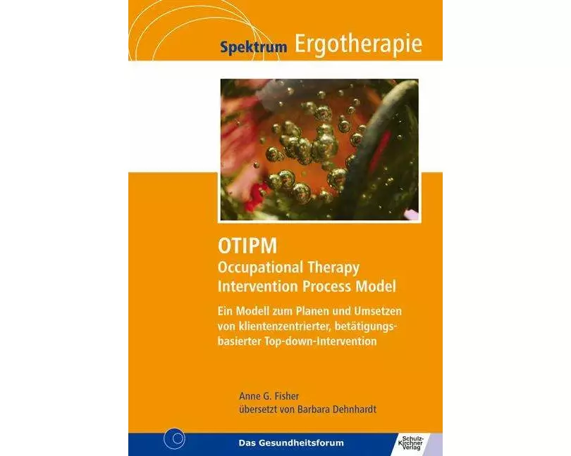 OTIPM Occupational Therapy Intervention Process Model