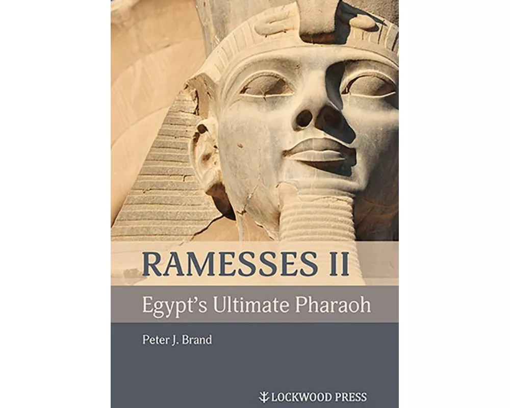 Ramesses II, Egypt's Ultimate Pharaoh