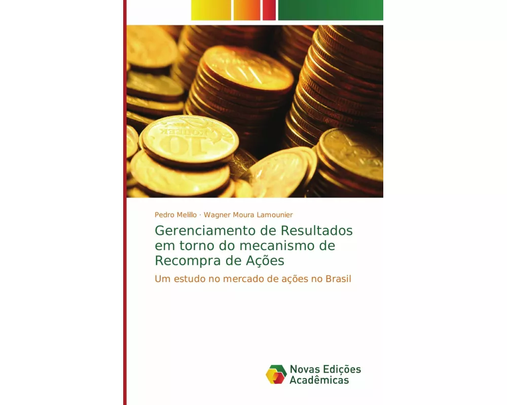 Gerenciamento de Resultados em torno do mecanismo de Recompra de Ações