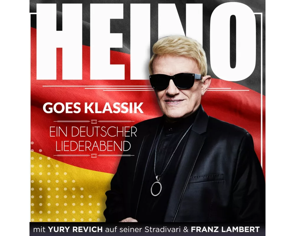 Heino goes Klassik-Ein deutscher Liederabend