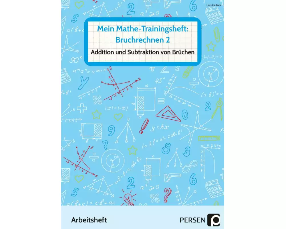 Mein Mathe-Trainingsheft: Bruchrechnen 2