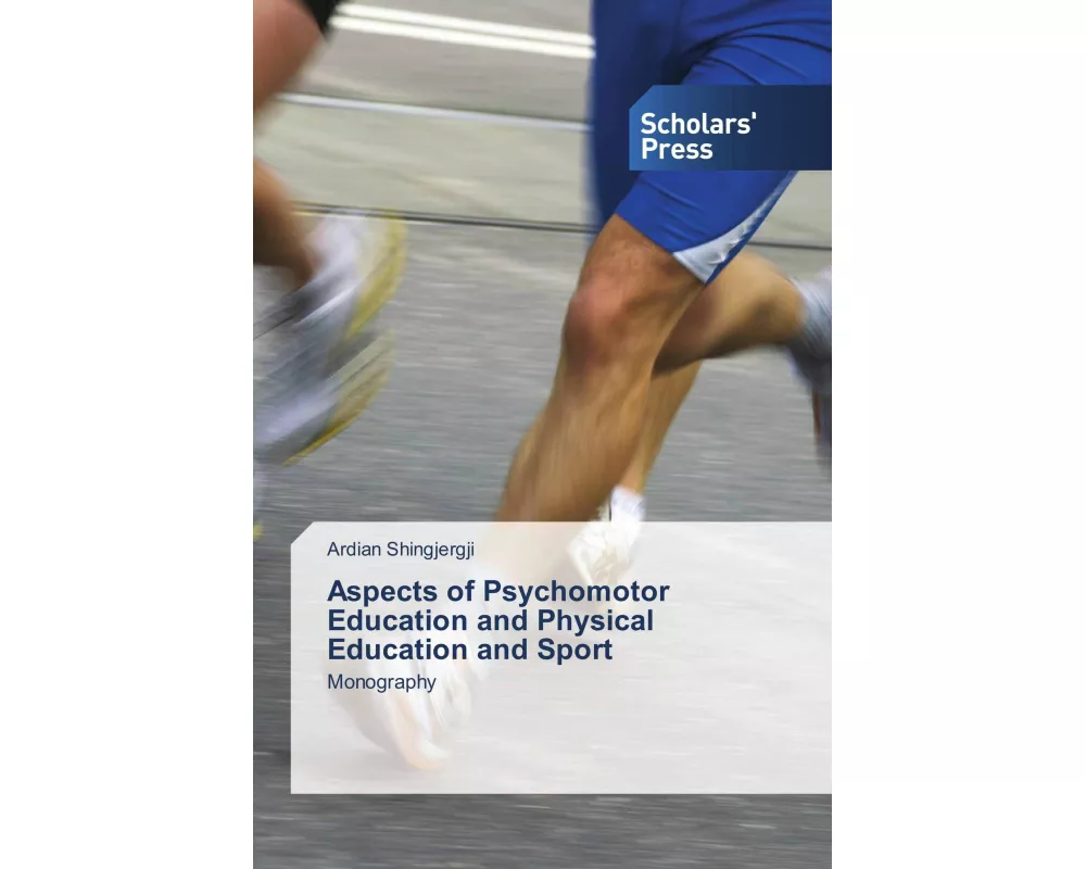 Aspects of Psychomotor Education and Physical Education and Sport