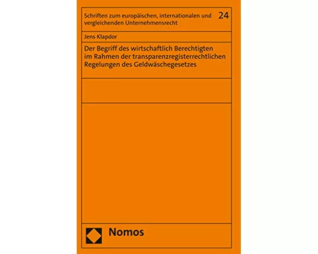 Der Begriff des wirtschaftlich Berechtigten im Rahmen der transparenzregisterrechtlichen Regelungen des Geldwäschegesetzes