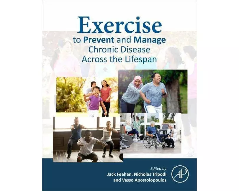 Exercise to Prevent and Manage Chronic Disease Across the Lifespan