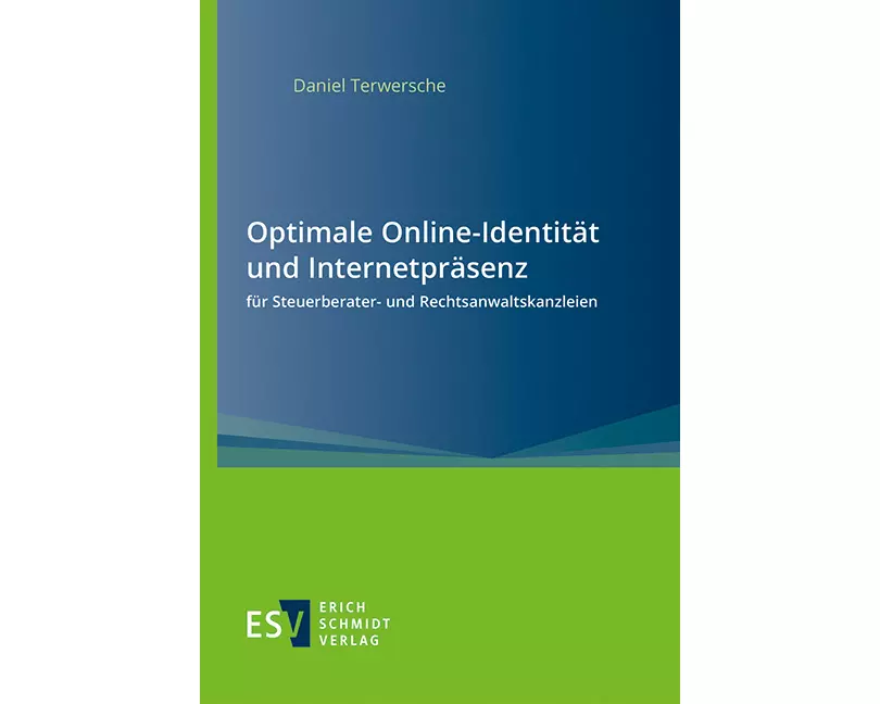 Optimale Online-Identität und Internetpräsenz für Steuerberater- und Rechtsanwaltskanzleien