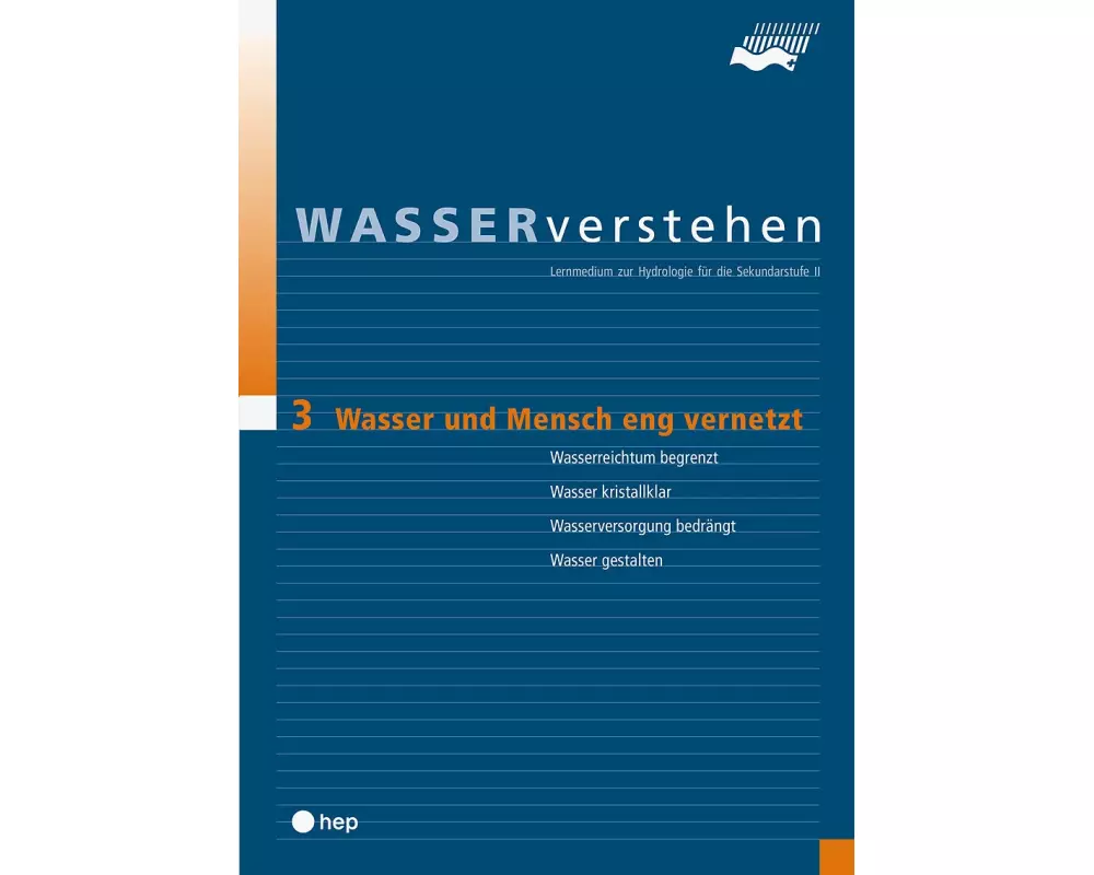 Wasser und Mensch eng vernetzt - WASSERverstehen Modul 3