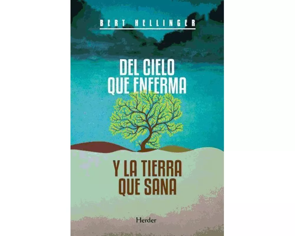 Del cielo que enferma y la tierra que sana