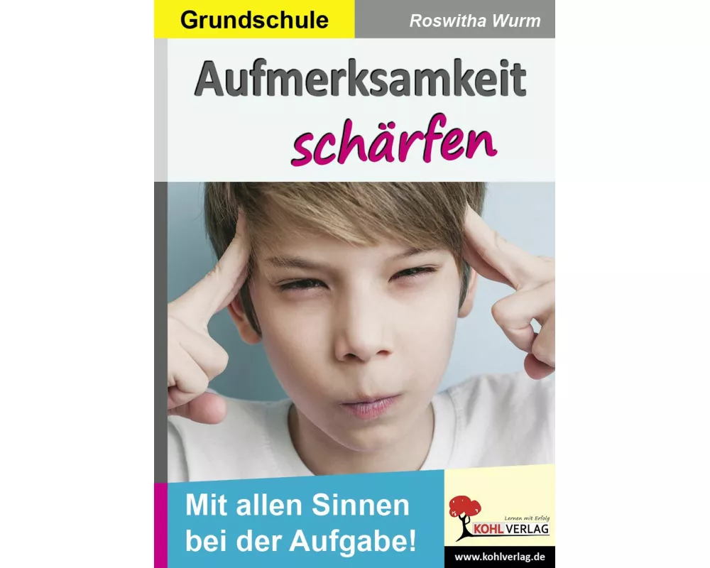 Aufmerksamkeit schärfen / Grundschule