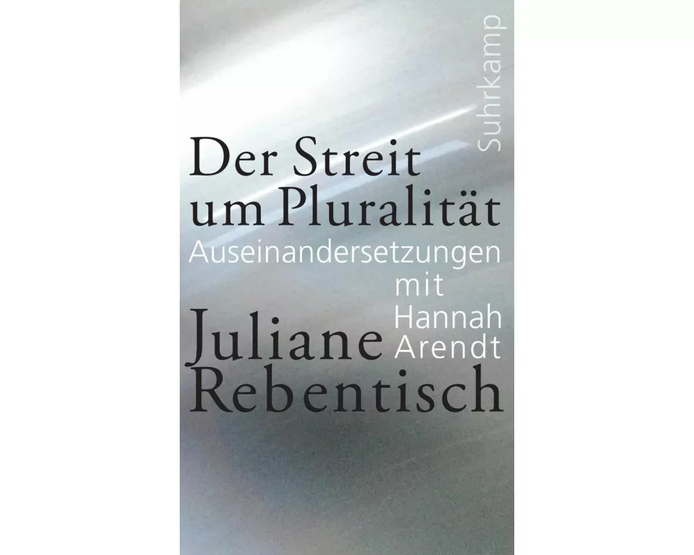 Der Streit um Pluralität