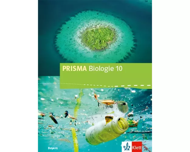 PRISMA Biologie 10. Schulbuch Klasse 10. Ausgabe Bayern