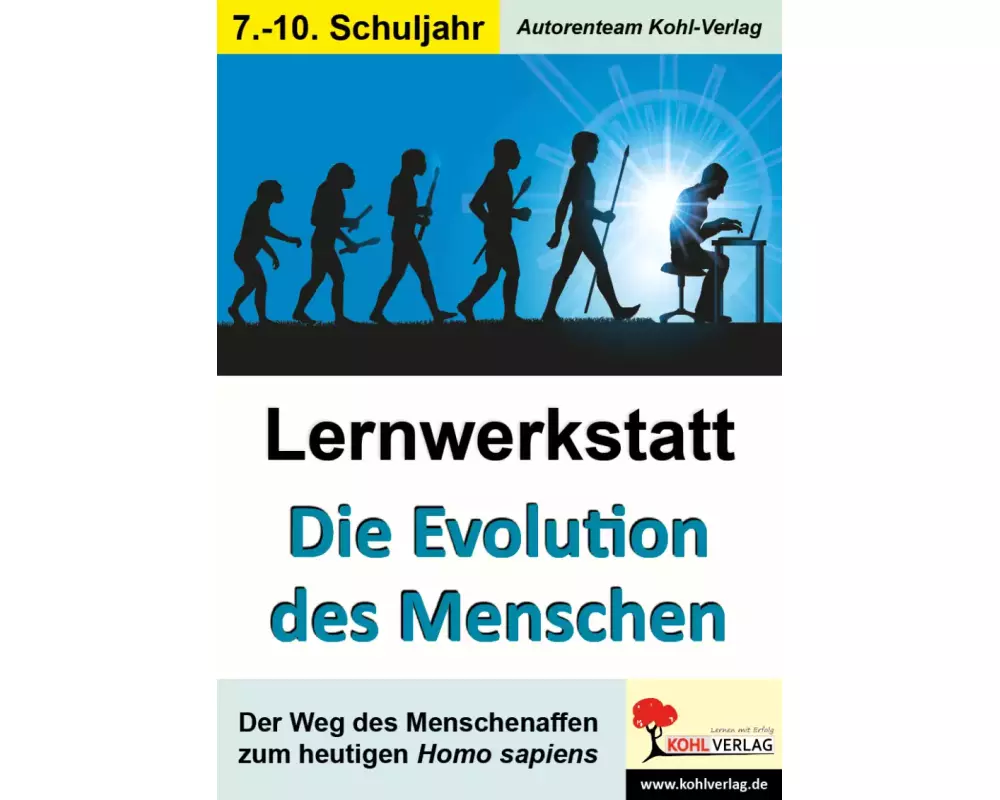 Lernwerkstatt Die Evolution des Menschen