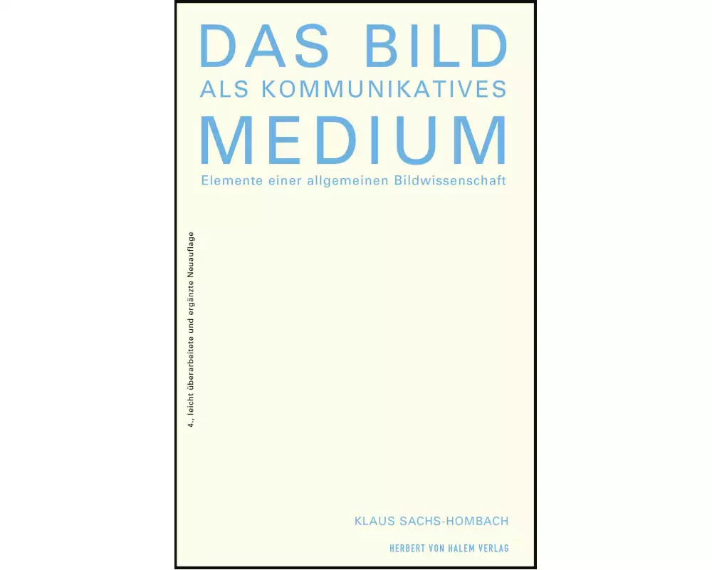 Das Bild als kommunikatives Medium