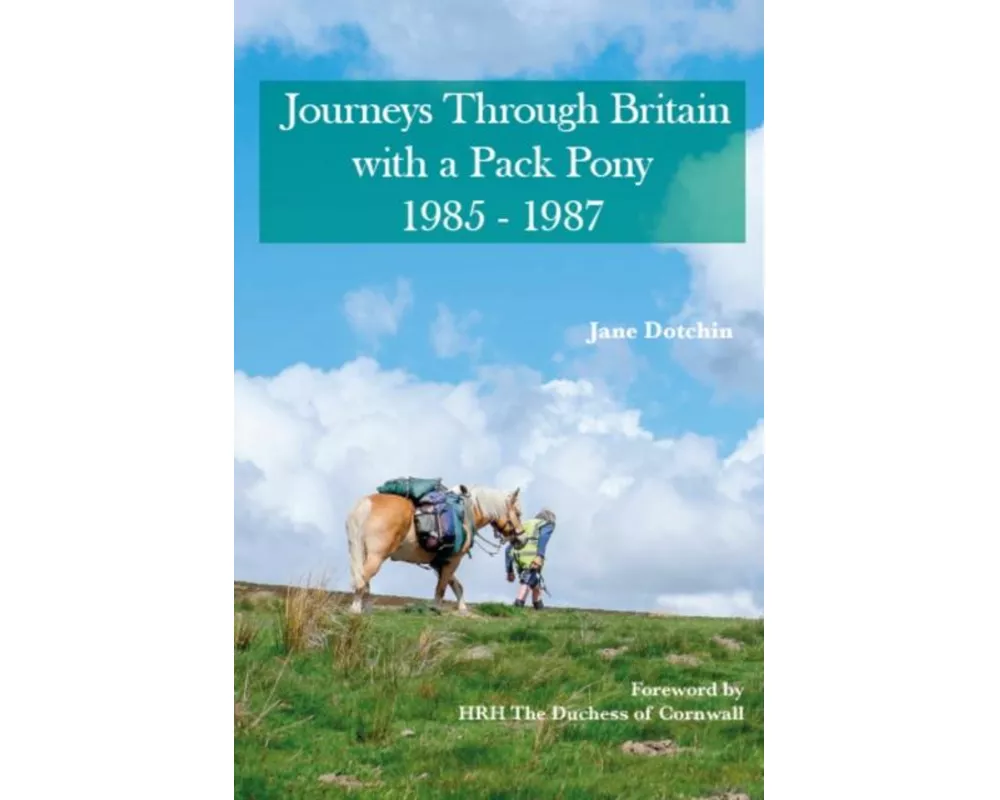 Journeys Through Britain with a Pack Pony