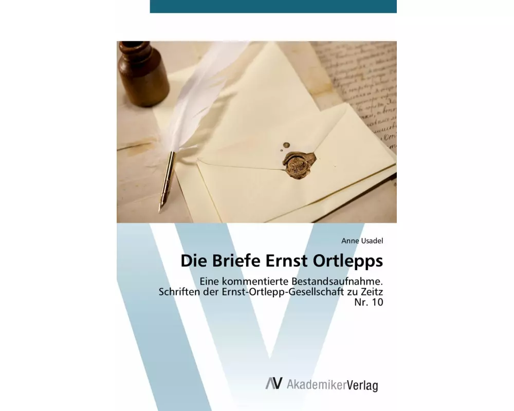 Die Briefe Ernst Ortlepps