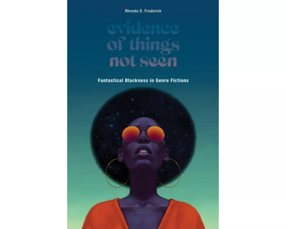 Evidence of Things Not Seen