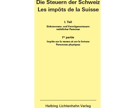 Die Steuern der Schweiz: Teil I EL 157